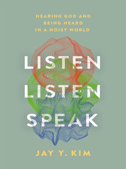 Title details for Listen, Listen, Speak by Jay Y. Kim - Available